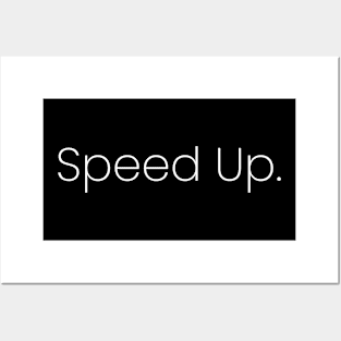 Speed Up. Posters and Art